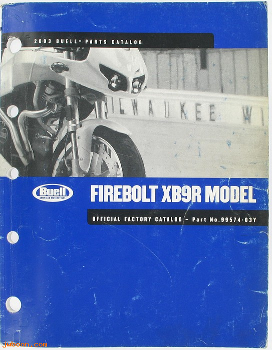   99574-03Yused (99574-03Y): Buell Firebolt XB9R parts catalog 2003