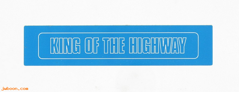   90817-78 (90817-78): Saddlebag insert   "King of the Highway" - NOS - FLH