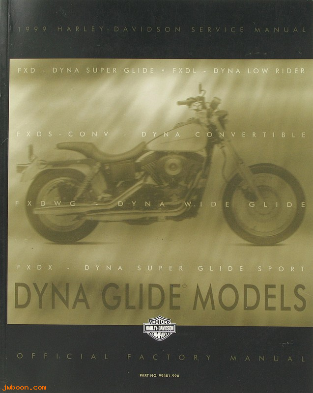   99481-99A (99481-99A): Dyna Glide service manual 1999 - NOS