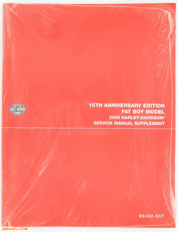   99482-05T (99482-05T): FLSTF, FatBoy 15th anniversary service manual supplement 2005 - N