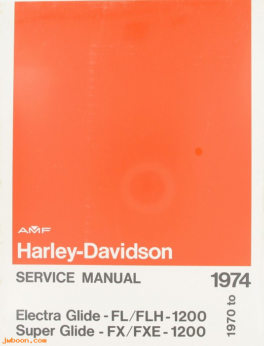   99482-74 (99482-74): FL, FLH, FX service manual '70-'74 - NOS