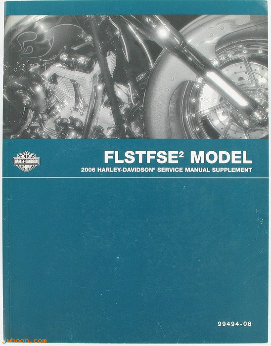   99494-06used (99494-06): FLSTFSE2 Screamin Eagle FatBoy service manual supplement 2006