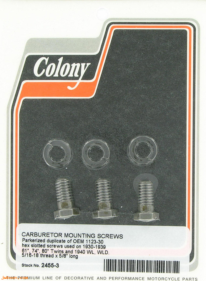 C 2455-3 (27421-30 / 1123-30): Carburetor mounting screws (3)    5/16"-18 x 5/8" - VL,UL '30-'38