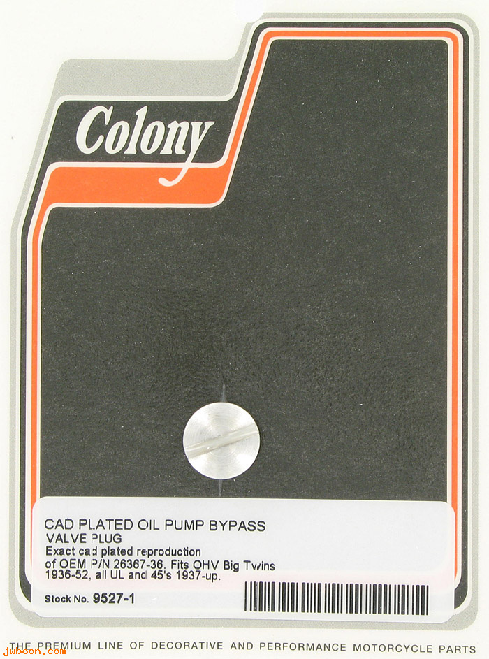 C 9527-1 (26367-36 / 707-36): Oil pump bypass valve plug - 750cc 37-73. UL,EL,FL 36-52,in stock